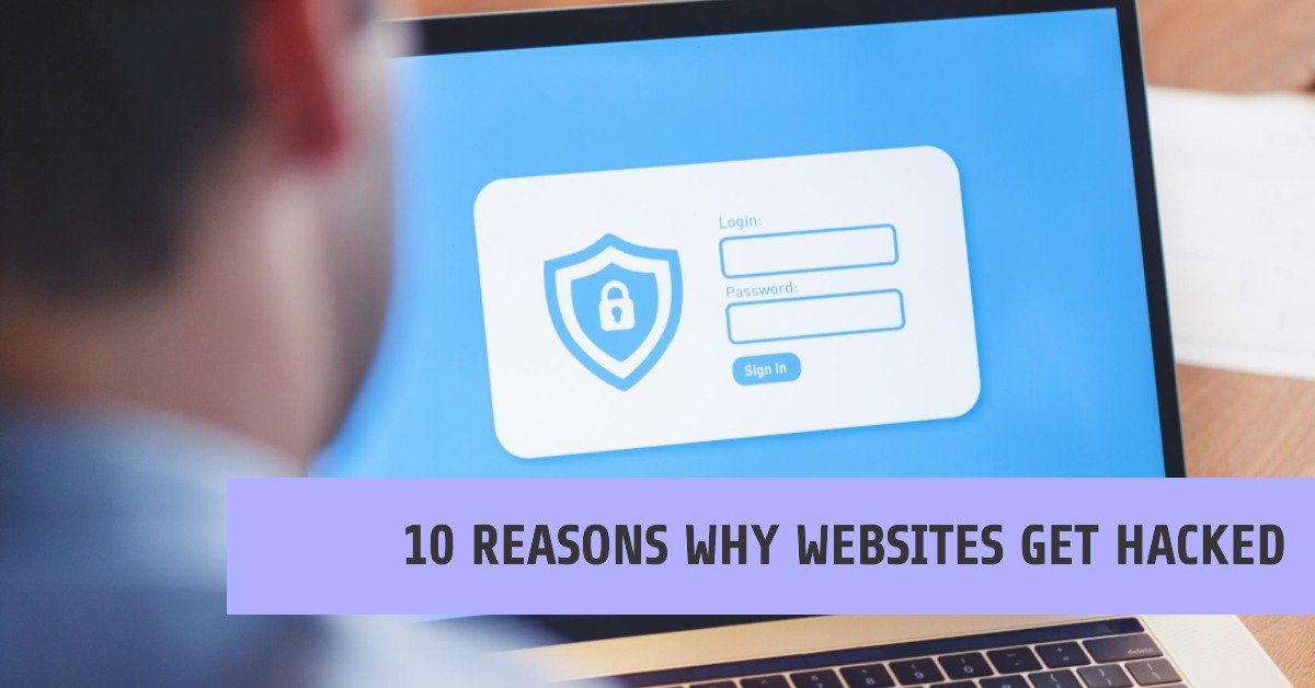Top 10 Reasons That Contributes To Website Hacking - Edtech Official Blog