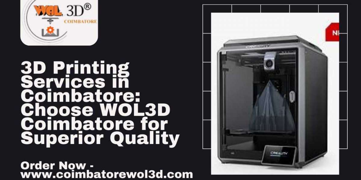 3D Printing Services in Coimbatore: Choose WOL3D Coimbatore for Superior Quality