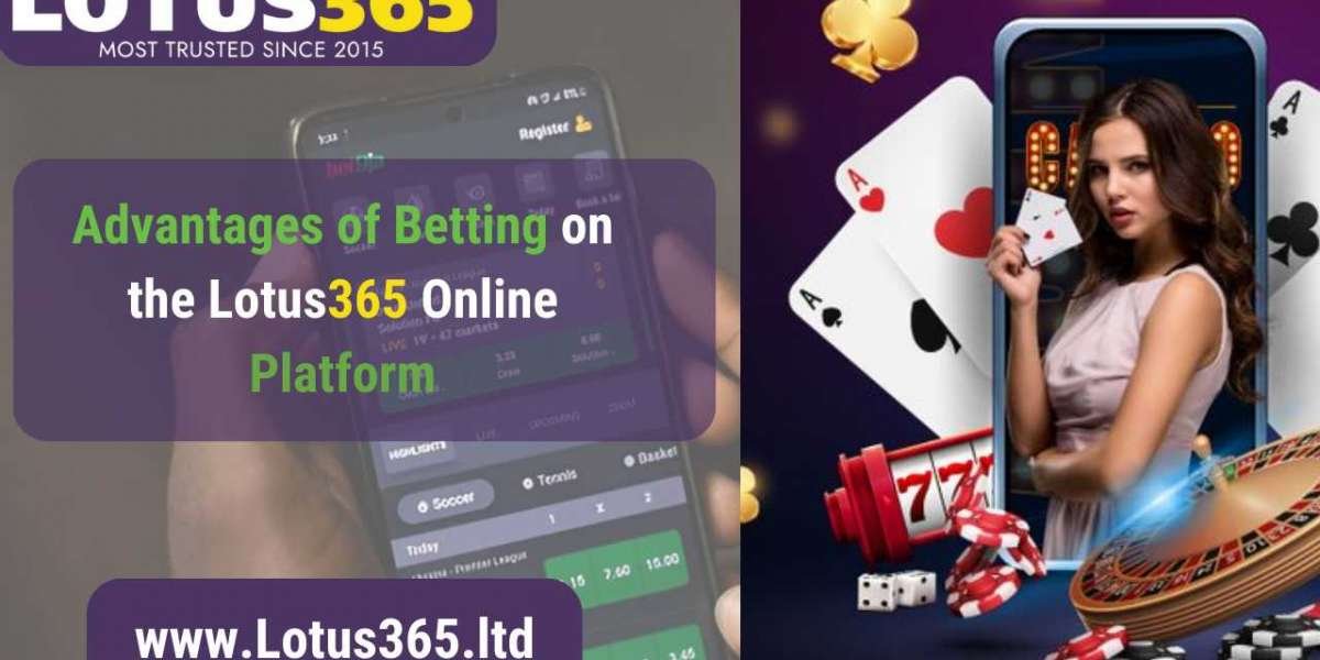 Advantages of Betting on Lotus365 | Secure & User-Friendly Betting Platform
