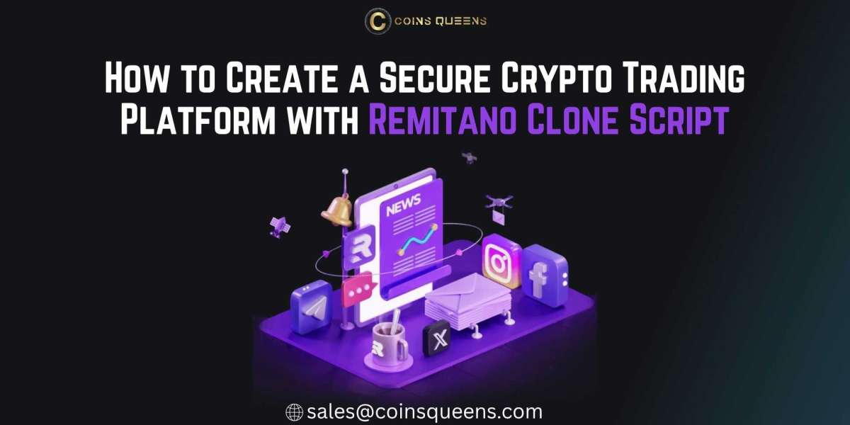 How to Create a Secure Crypto Trading Platform with Remitano Clone Script