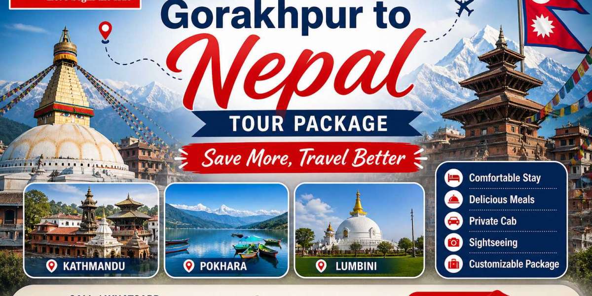 Your Smart Guide to Gorakhpur to Nepal Tour Package — Save More, Travel Better