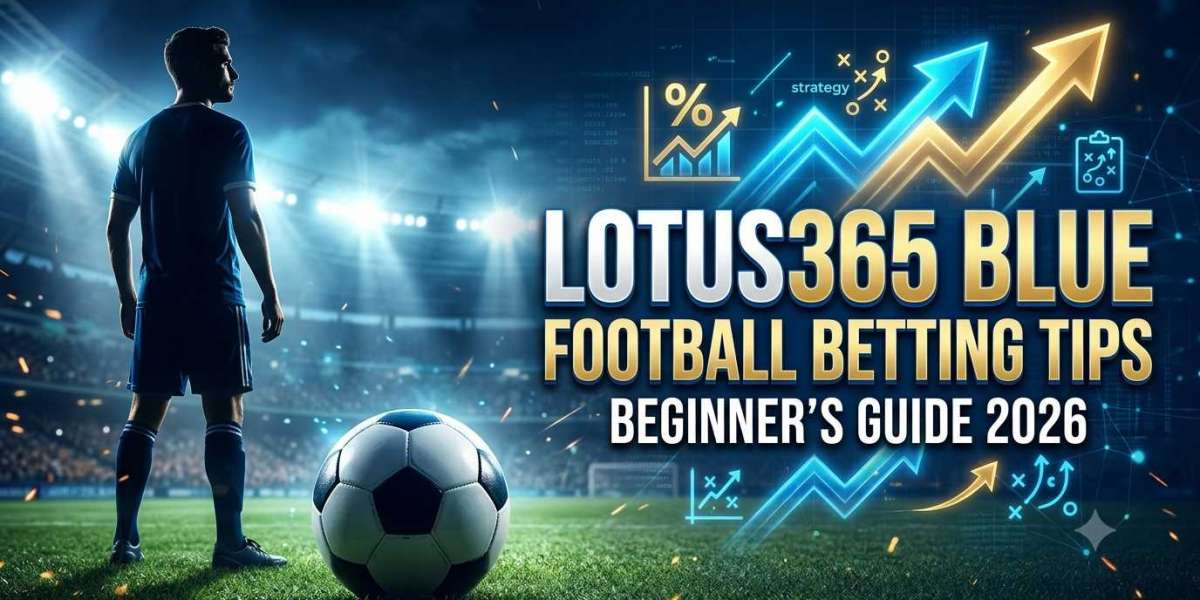 Lotus365 Blue Football Betting Tips for New Players