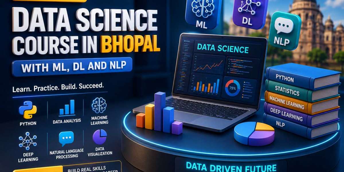 Data Science Course in Bhopal | Learn ML, DL and NLP